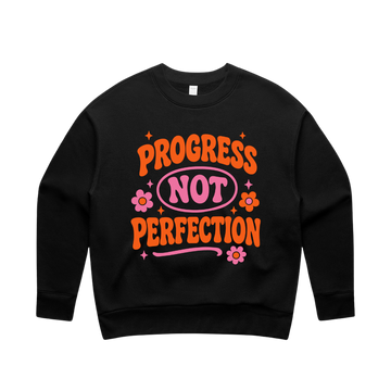 Progress Not Perfection Sweatshirt